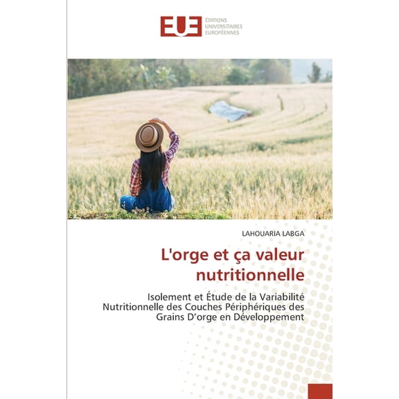 L'orge et a valeur nutritionnelle, (Paperback)