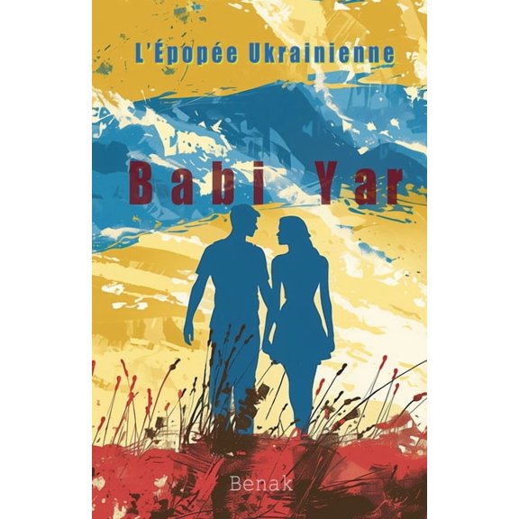L'pope Ukrainienne: Amour Et Conf Babi Yar, Book 4, (Paperback)