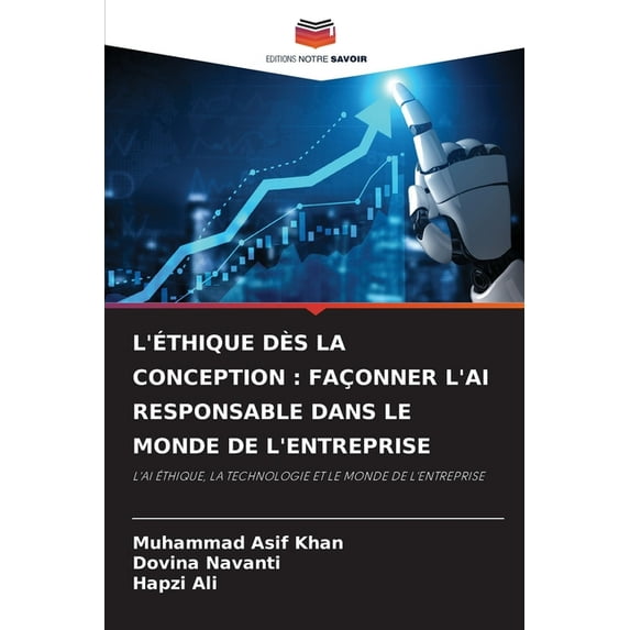 L'Éthique Dès La Conception: Façonner l'Ai Responsable Dans Le Monde de l'Entreprise, (Paperback)