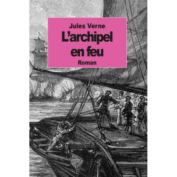 L'archipel en feu (Paperback)