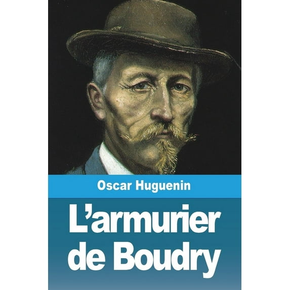L'armurier de Boudry, (Paperback)