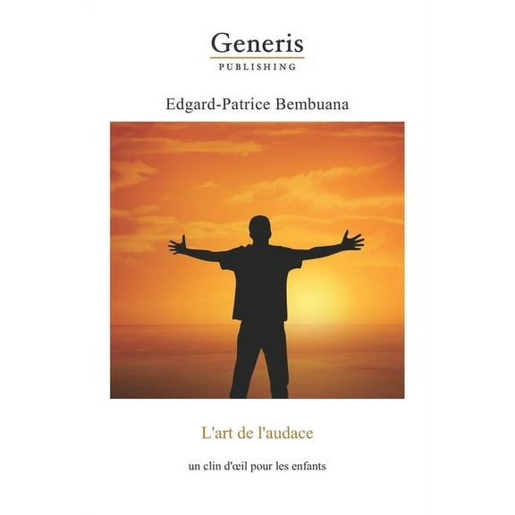 L'art de l'audace : un clin d'oeil pour les enfants (Paperback)