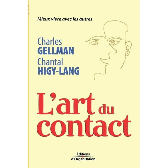 L'art du contact : Mieux vivre avec les autres (Paperback)