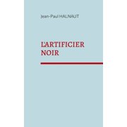 L'artificier noir, Paperback