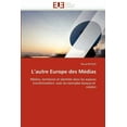 thumbnail image 1 of Omn.Univ.Europ.: L''autre Europe Des Médias (Paperback), 1 of 1