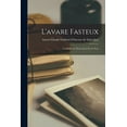 thumbnail image 1 of L'avare Fasteux; Comédie En Trois Actes Et En Vers (Paperback), 1 of 1