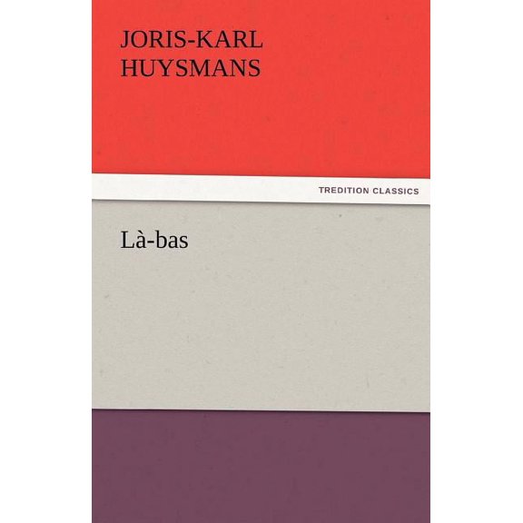 L-bas, (Paperback)
