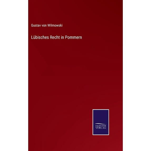Lübisches Recht in Pommern (Hardcover)