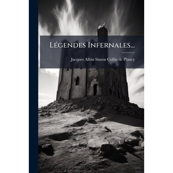 L(c)gendes Infernales..., (Paperback)