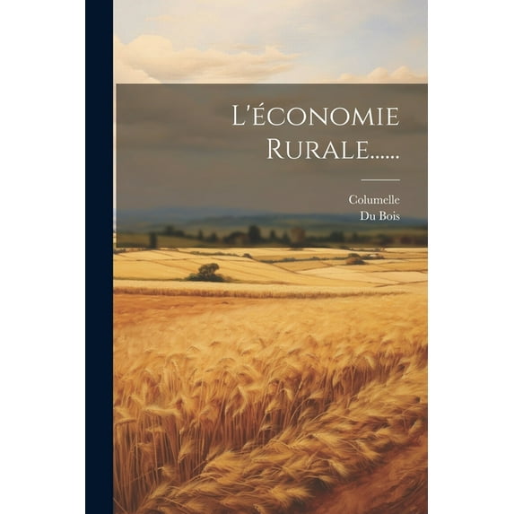 L'économie Rurale...... (Paperback)