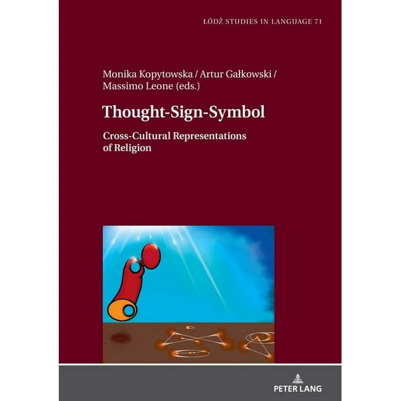 Lódź Studies in Language: Thought-Sign-Symbol: Cross-Cultural Representations of Religion (Hardcover)