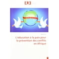 thumbnail image 1 of L¿éducation à la paix pour la prévention des conflits en Afrique Abdou Sarr (Paperback), 1 of 2