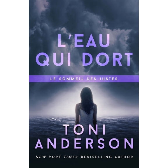 Le Sommeil Des Justes L'eau qui dort: Un thriller romantique du FBI, Book 4, (Paperback)