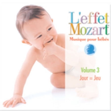 L'effet / Mozart / Campbell - Musique Pour Bebes 3: Jour=Jeu - Music & Performance - CD