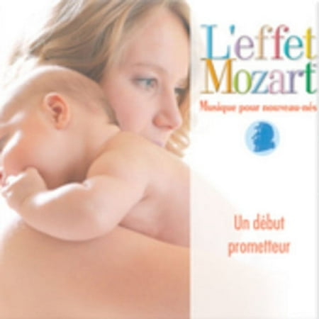 L'effet / Mozart / Campbell - Musique Pour Nouveau-Nes: Un Debut Prometteur - Music & Performance - CD