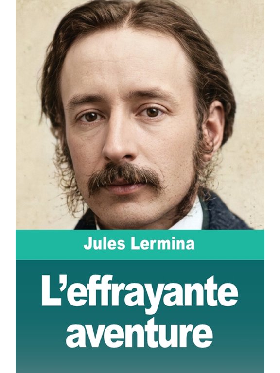 L'effrayante aventure, (Paperback)