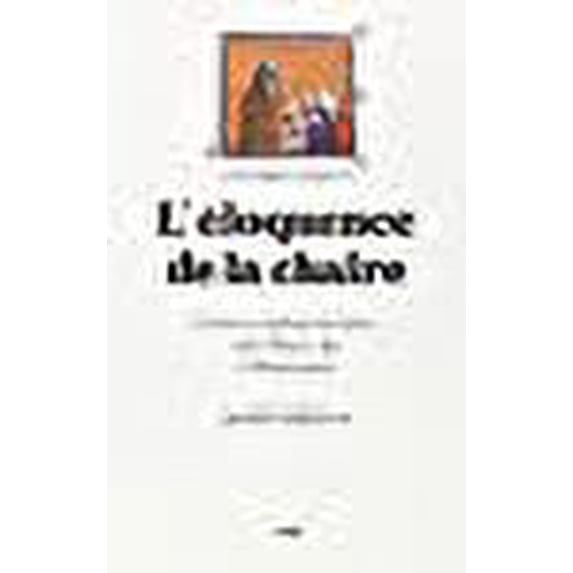 L eloquence de la chaire victoires et defaites du latin entre moyen age et renaissance (French Edition)