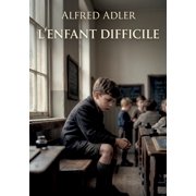 Lenfant difficile, Paperback