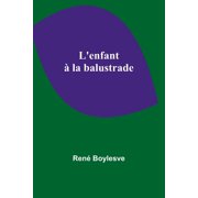 Lenfant   la balustrade, Paperback