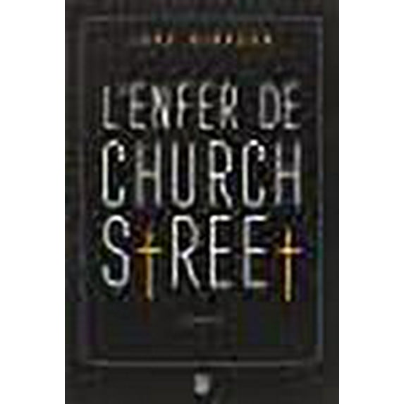 L'enfer de Church Street