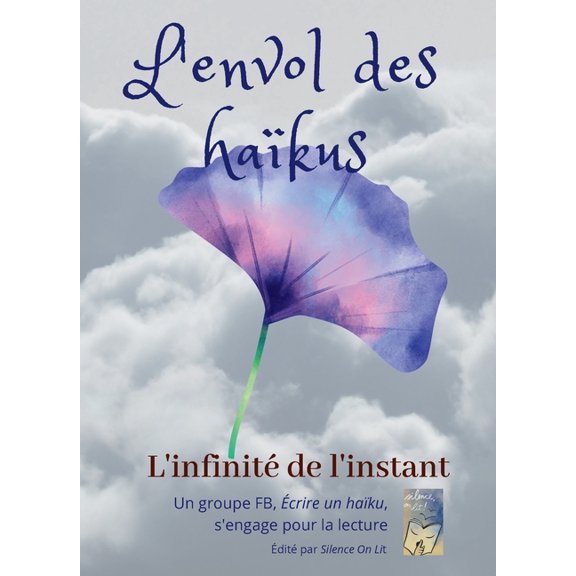 L'envol des hakus: L'infinit de l'instant, (Paperback)
