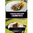 thumbnail image 1 of L'essenza della cucina italiana: i secondi piatti, (Paperback), 1 of 1
