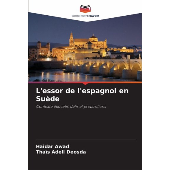 L'essor de l'espagnol en Sude, (Paperback)
