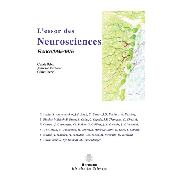 L'essor des neurosciences: France, 1945-1975, (Paperback)