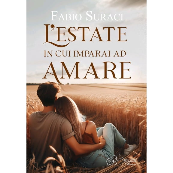 Fabio Suraci L'estate in cui imparai ad amare (Paperback)
