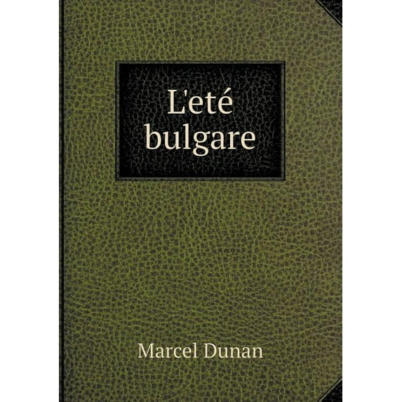 L'eté bulgare (Paperback)