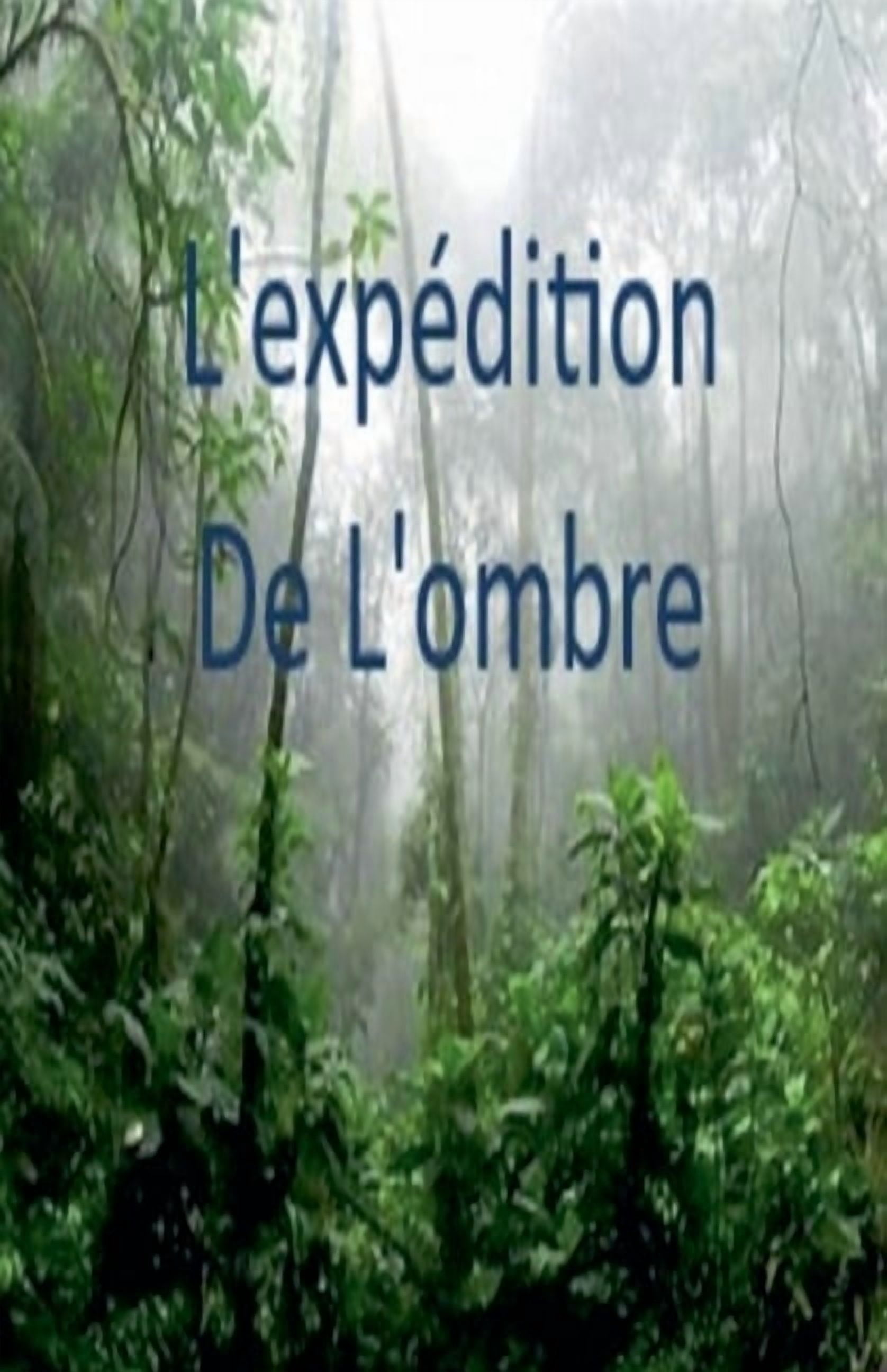 L'expÃ©dition De L'ombre, (Paperback)