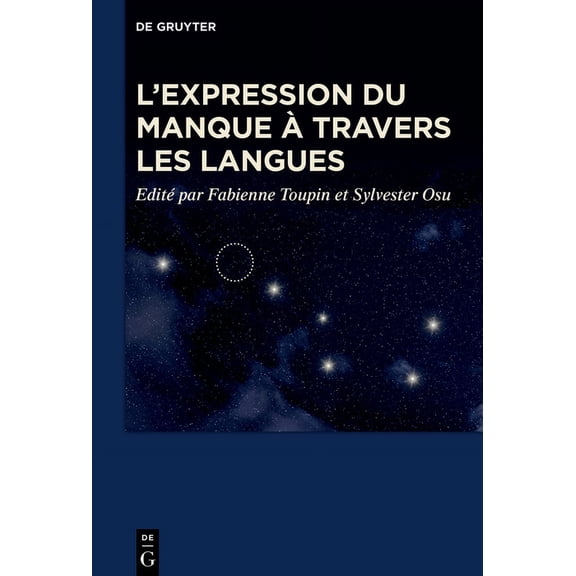 L'expression du manque Ã  travers les langues, (Hardcover)