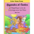 thumbnail image 1 of Légendes et Contes - Un Magnifique Livre de Coloriage pour les Filles: 30 Merveilleux dessins de créatures légendaires et mythiques; licornes, fées, sirènes et autres avec des mandalas et des fleurs., 1 of 1