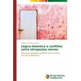 thumbnail image 1 of Lógica Deôntica e conflitos entre obrigações morais (Paperback), 1 of 1