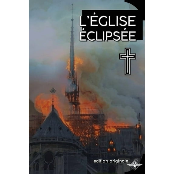 L'église éclipsée, (Paperback)