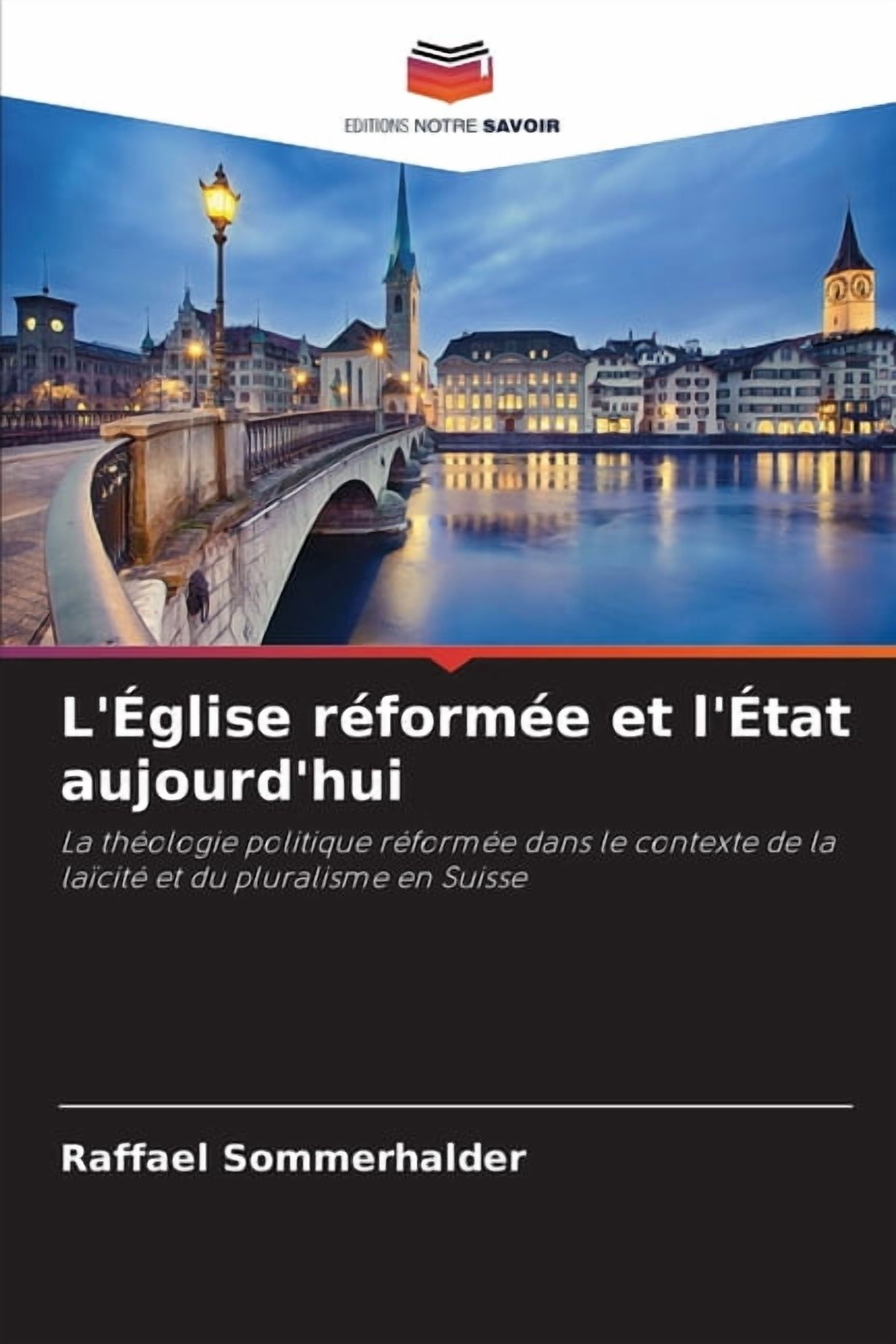 L'Église réformée et l'État aujourd'hui, (Paperback)