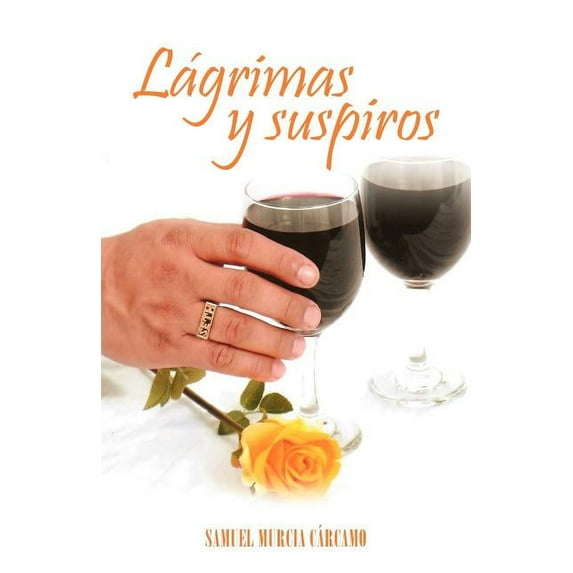Lágrimas y suspiros (Spanish Edition)