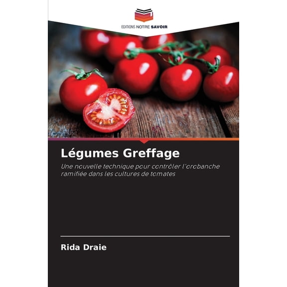 Lgumes Greffage, (Paperback)