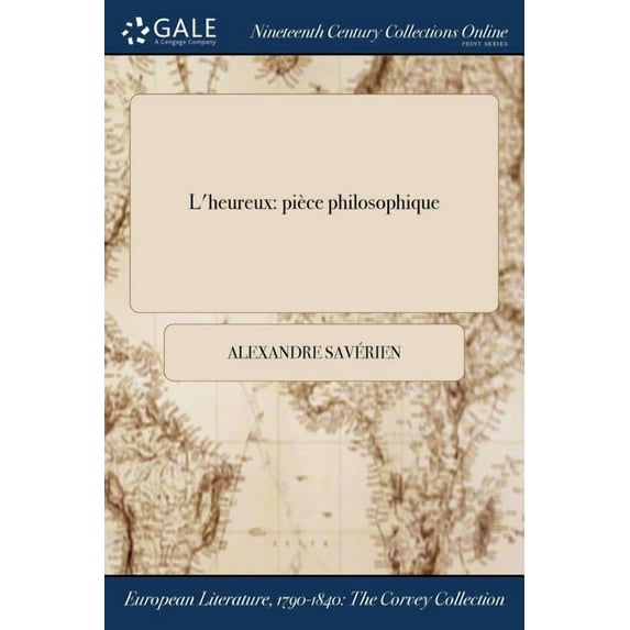 L'heureux: pièce philosophique (Paperback)