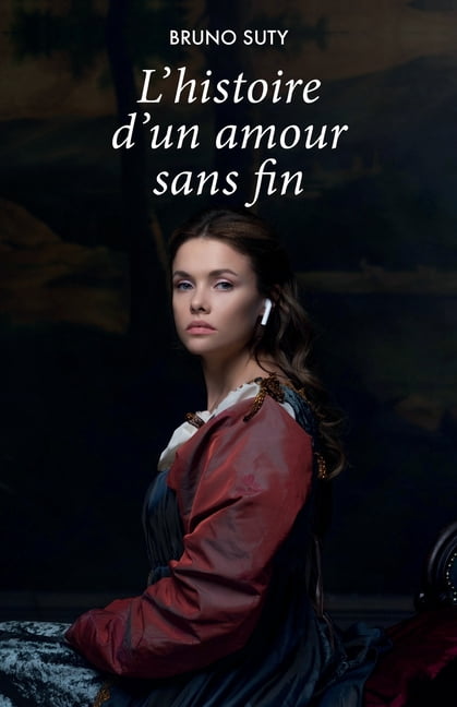 L'histoire d'un amour sans fin, (Paperback)
