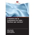 thumbnail image 1 of L'histoire de la croissance en Inde: Secteur par secteur, (Paperback), 1 of 1