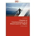 thumbnail image 1 of Omn.Univ.Europ.: L''homme Et l''environnement Sur Le Littoral Ouest de l''algérie (Paperback), 1 of 1