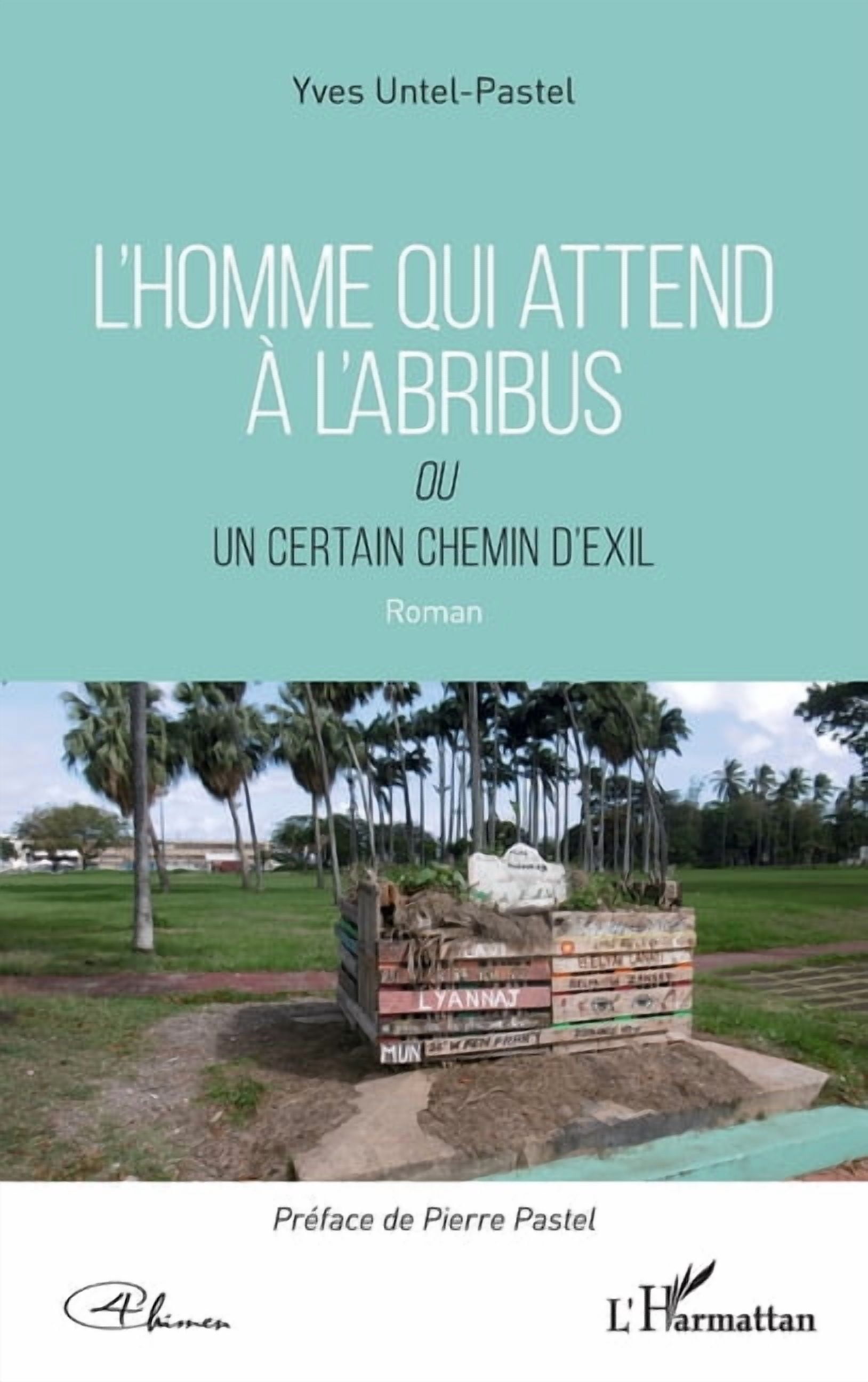 L'homme qui attend Ã  l'abribus: Ou un certain chemin de l'exil, (Paperback)
