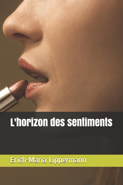 L'horizon des sentiments (Paperback)