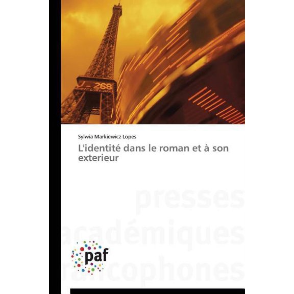 L'identit? dans le roman et ? son exterieur