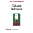thumbnail image 1 of Pre-Owned L'illusion identitaire Paperback, 1 of 1