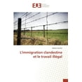 thumbnail image 1 of Omn.Univ.Europ.: Limmigration Clandestine Et Le Travail Illégal (Paperback), 1 of 1