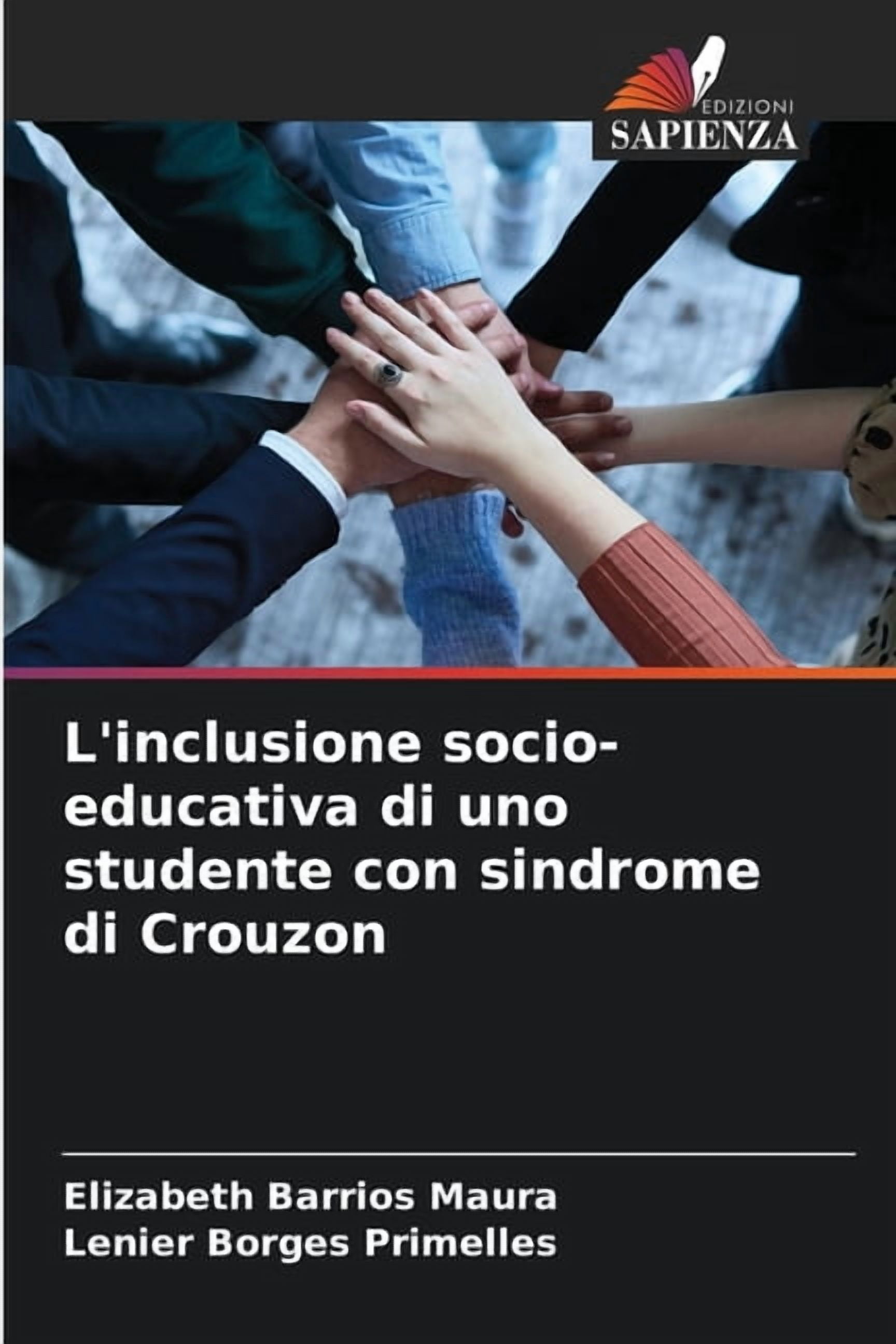 L'inclusione socio-educativa di uno studente con sindrome di Crouzon, (Paperback)