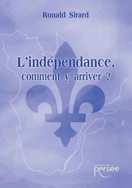L'indépendance, comment y arriver ?, (Paperback)