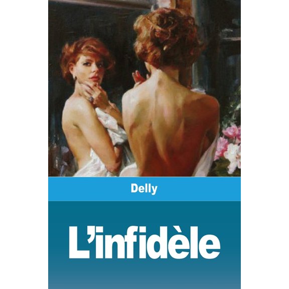 Linfidle French Edition Paperback 3967874753 9783967874754 Delly